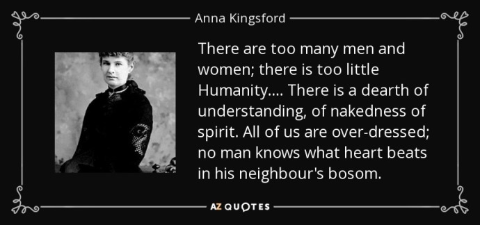 Anna kingsford quote